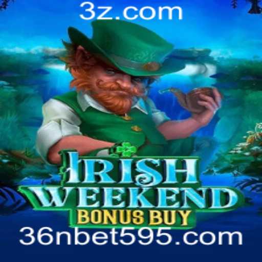 Descubra o Fascinante Mundo de IrishWeekendBonusBuy e 36n Bet