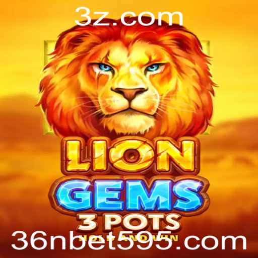 LionGems3pots: Um Novo Fenômeno no Mundo dos Jogos com 36n Bet