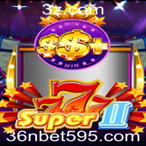 Descubra o Mundo de Super777II: O Jogo que Está Revolucionando as Apostas