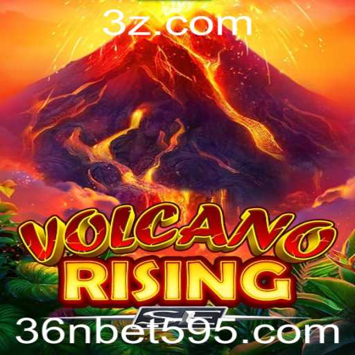 Explorando o Universo do Jogo VolcanoRisingSE e o Fenômeno 36n Bet